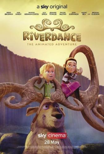 ����� ���������: ��������� ����������� / Riverdance: The Animated Adventure (2021)
