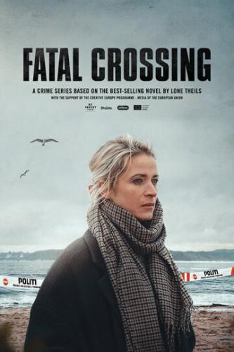 ����� ������� ����� / Fatal Crossing (2023)